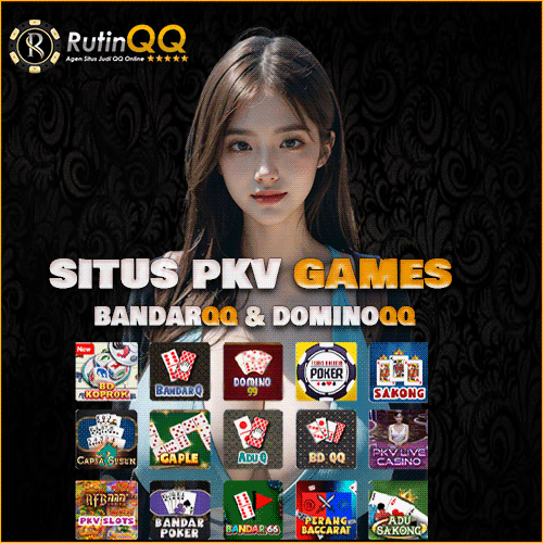 Link Alternatif RutinQQ Situs Judi BandarQQ Online Terpercaya