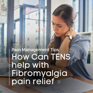 TENS Reduces Pain and Fatigue of Fibromyalgia