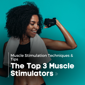 3 Best Electric Muscle Stimulators For Athletes