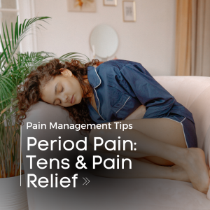 Period Pain — How to use a TENS machine