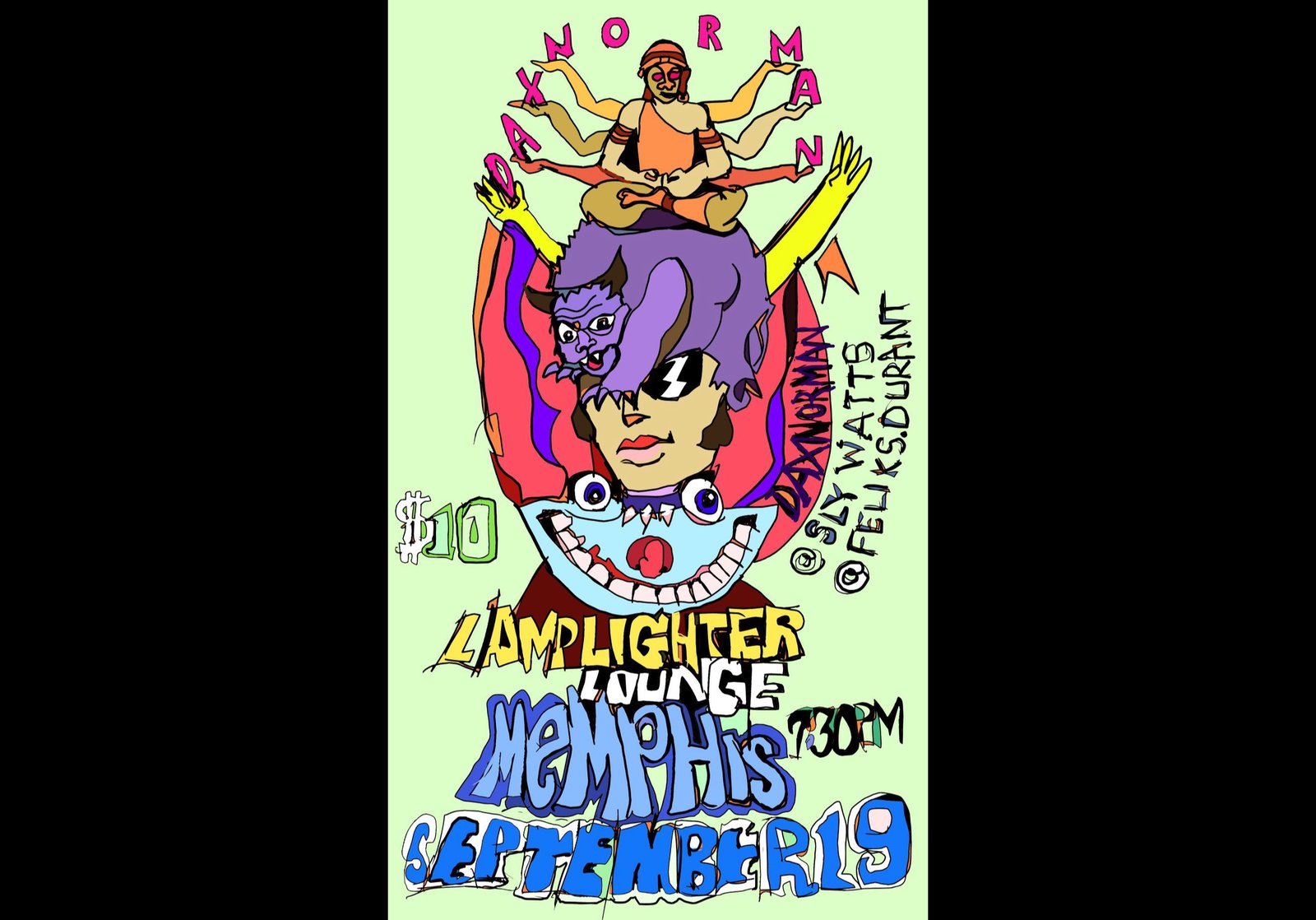 Dax Norman, Neon Glittery, Sly watts, Felix Durante, Re.Rains,Moxie Macabre