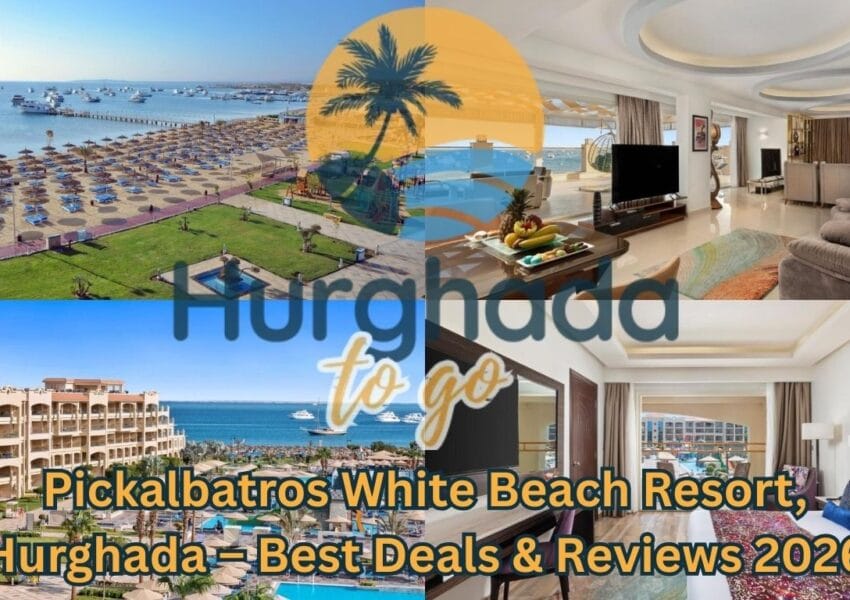Pickalbatros White Beach Resort Hurghada: Family Guide 2027