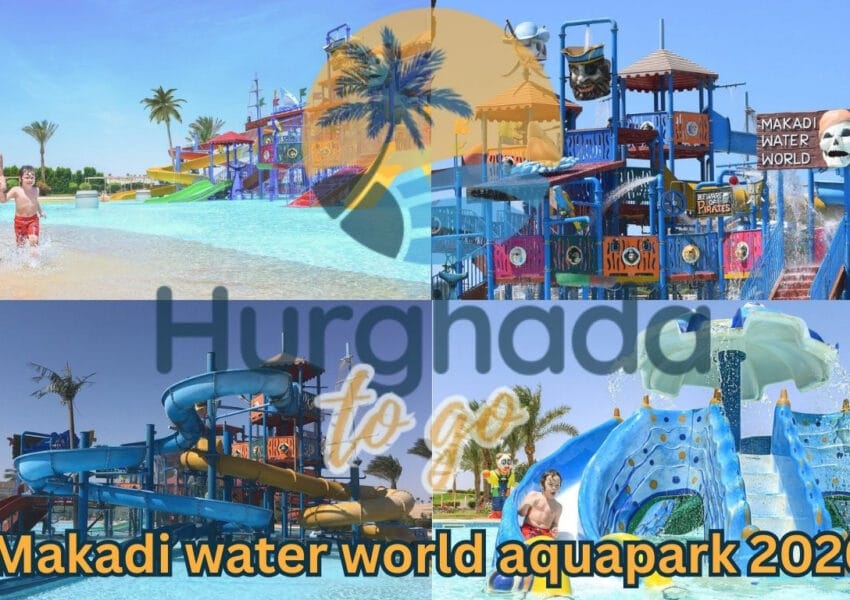 Makadi Water World Aquapark: Slides, Family Areas & Day Plan