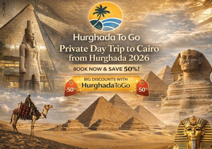 Private Day Trip to Cairo from Hurghada