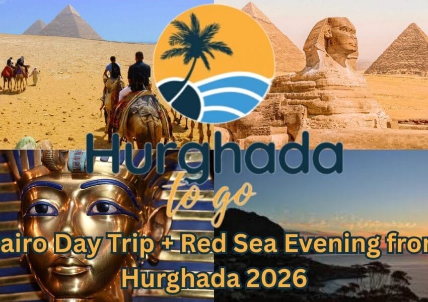 Cairo Day Trip + Red Sea Evening from Hurghada