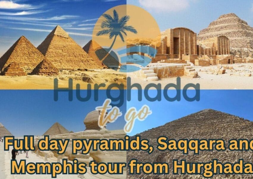 Pyramids, Saqqara and Memphis Day Tour from Hurghada