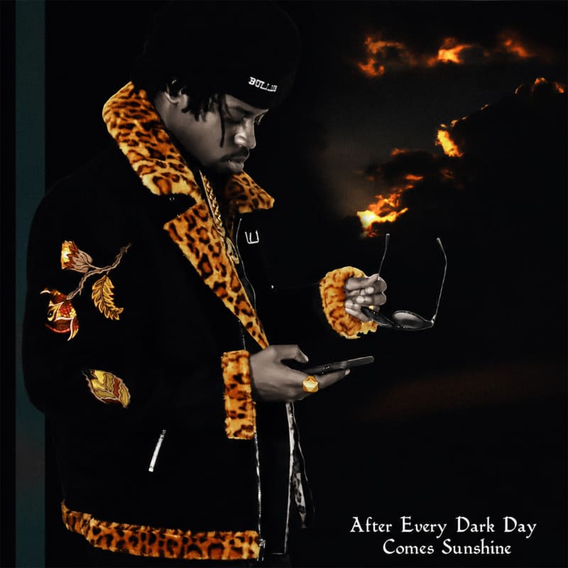 After Every Dark Day Comes Sunshine