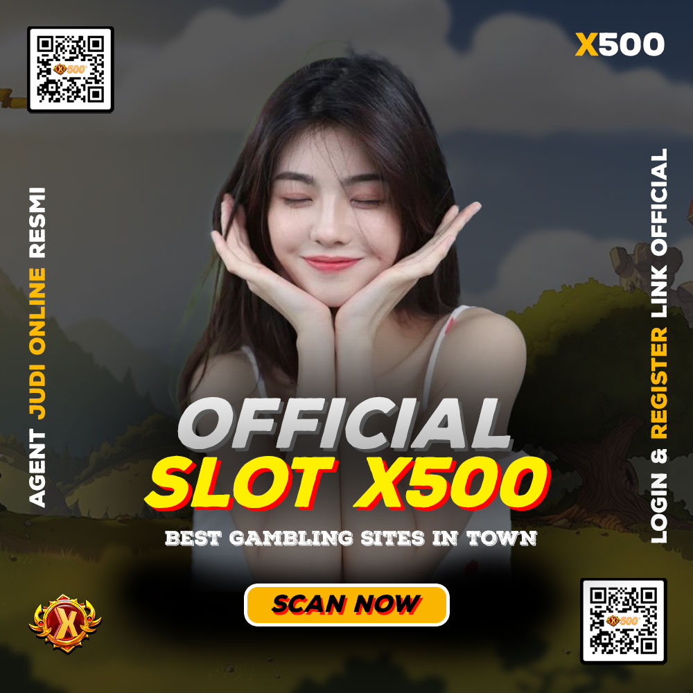 X500 | Best of Links Gambling Site in Indonesia 2024