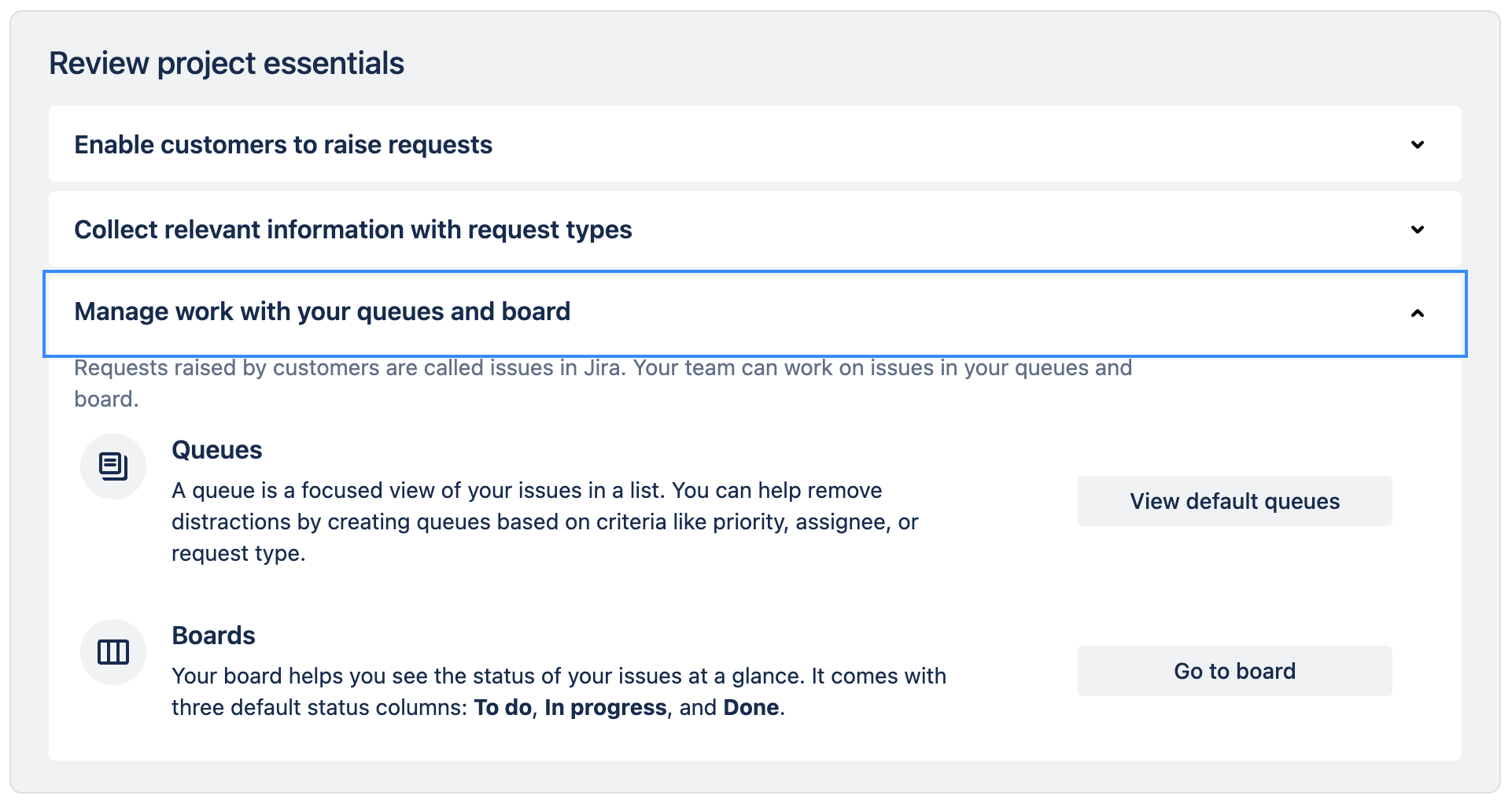 Queues and board