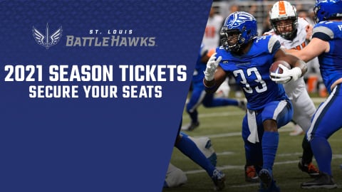 St. Louis BattleHawks 2021 Season Tickets