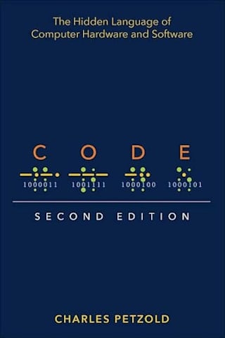 Cover of Code: The Hidden Language of Computer Hardware and Software