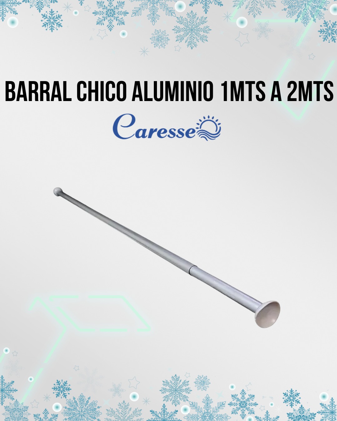 Barral Caresse chico Aluminio 1mts a 2mts