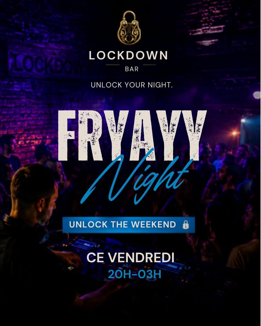 FRYAYY NIGHT - LOCKDOWN BAR