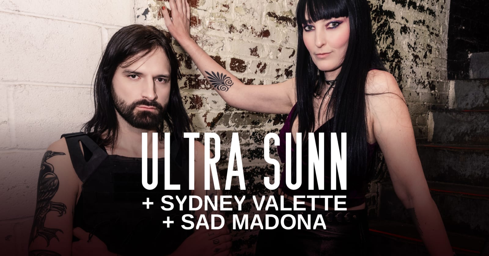 ULTRA SUNN + SYDNEY VALETTE + SAD MADONA