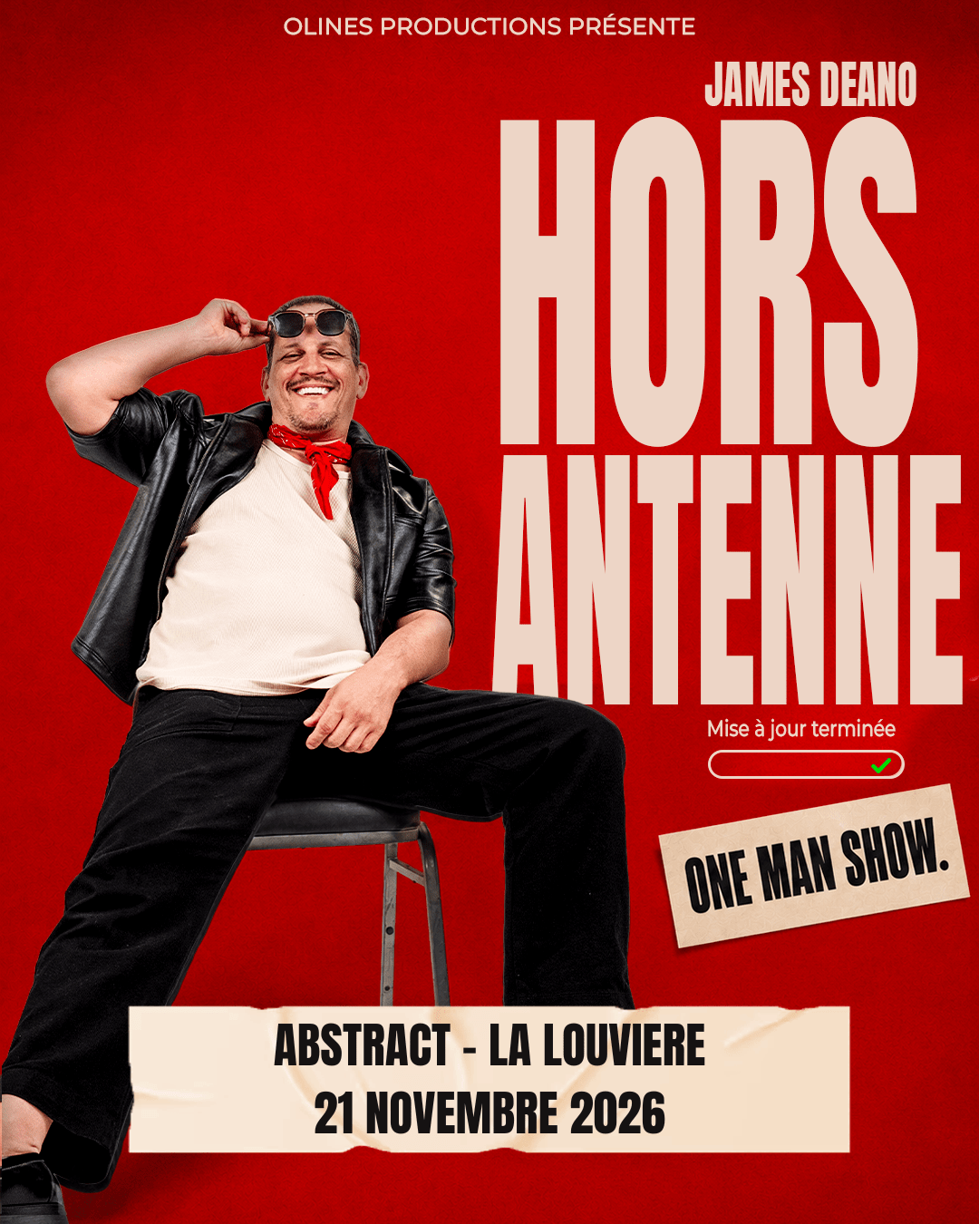 James Deano - Hors Antenne. MAJ Terminée / La Louvière