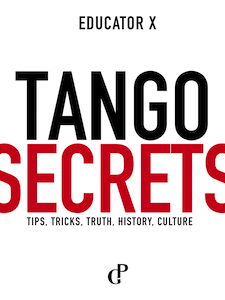 Tango Secrets Book by Educator X Tango Secrets Book by Educator X