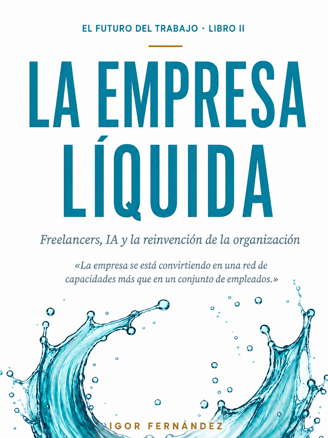 La empresa líquida