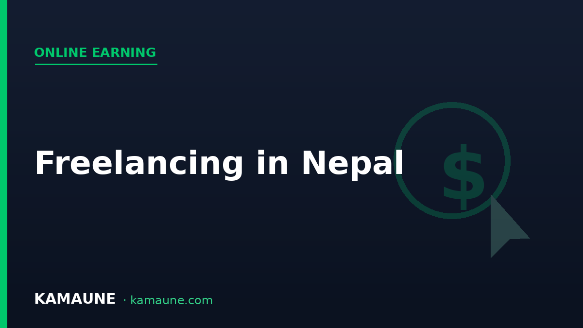 Freelancing in Nepal: A Complete Beginner's Guide (2026)