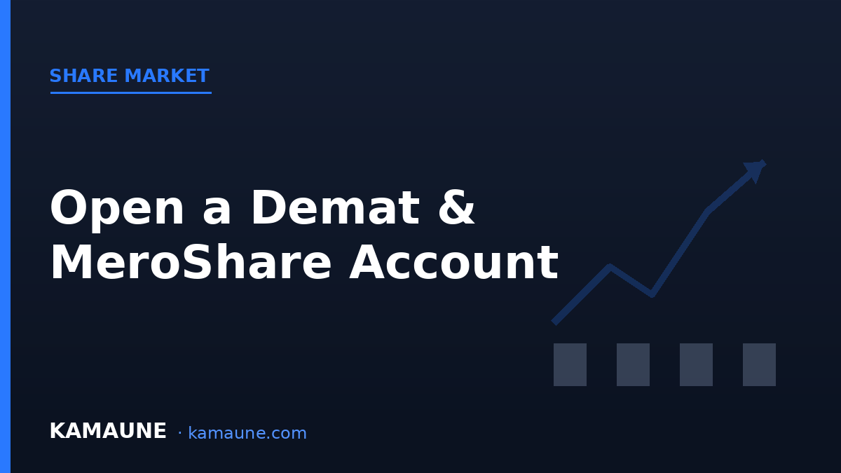 How to Open a Demat and MeroShare Account in Nepal (2026 Steps)