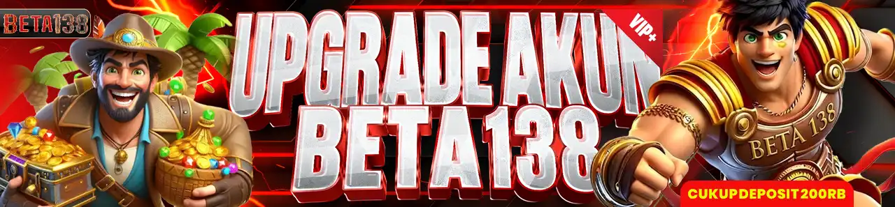 UPGRADE AKUN VIP+ BETA138