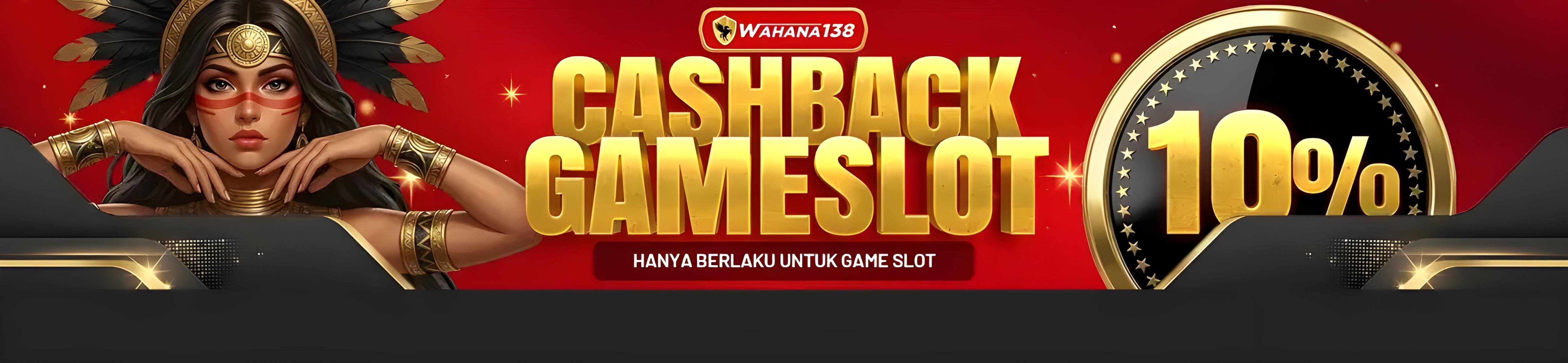 BONUS CASHBACK SLOT HARIAN 10 %