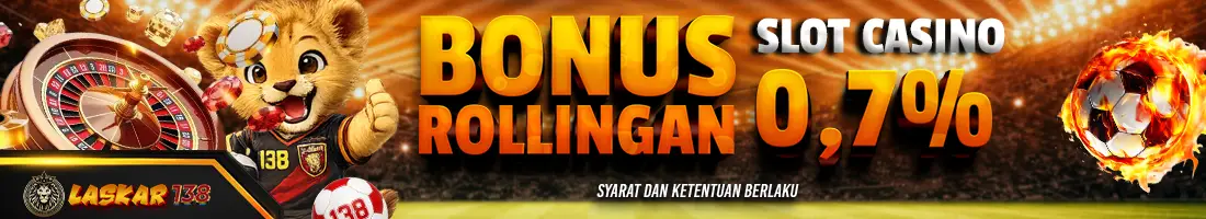 BONUS ROLLINGAN 0.7%  MINGGUAN