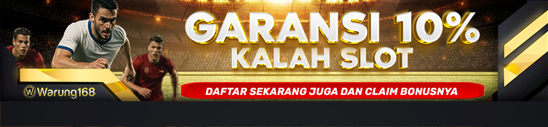 GARANSI KEKALAHAN 10% slot