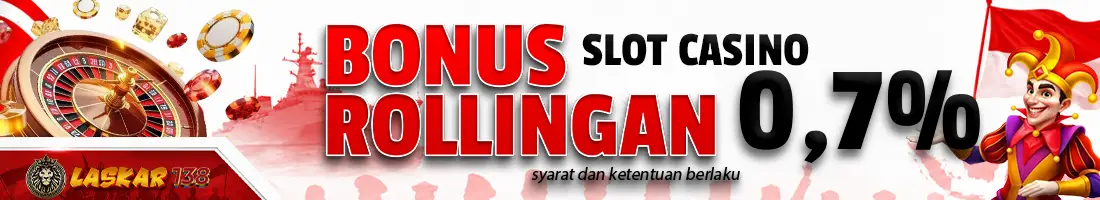 BONUS ROLLINGAN 0.7%  MINGGUAN