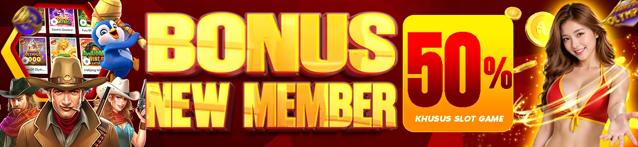 BONUS NEW MEMBER 50 %