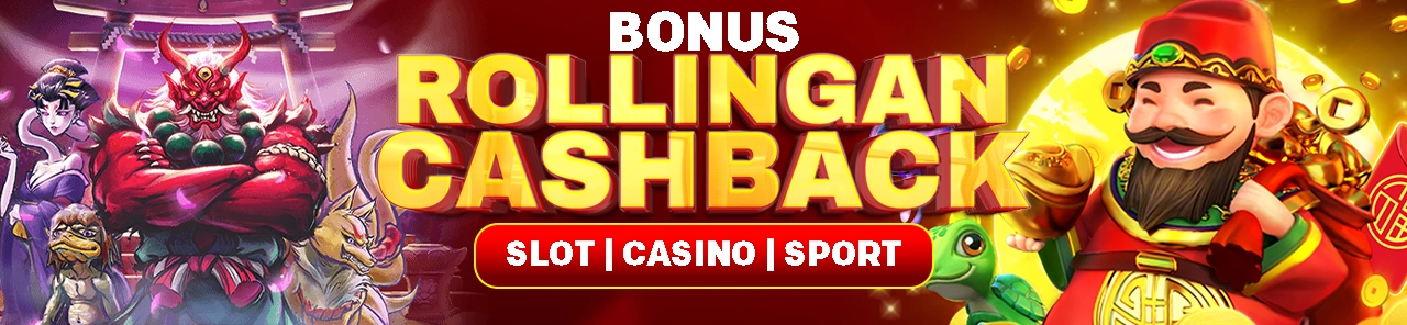 BONUS CASHBACK & ROLLINGAN