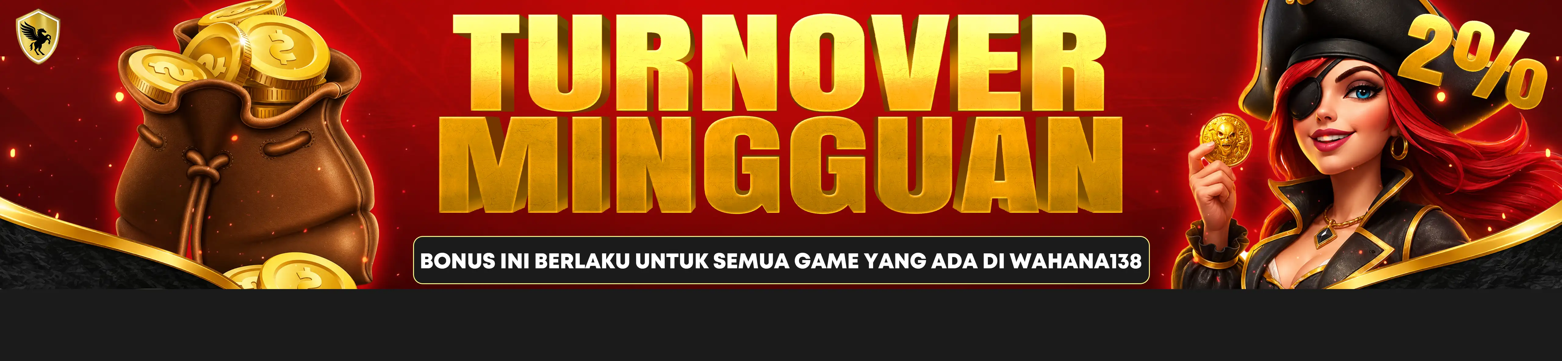 Bonus Turnover WAHANA138 ALL GAME