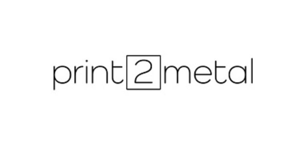 Print2Metal