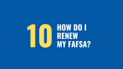 How Do I Renew my FAFSA?