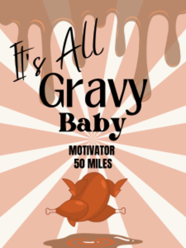 It's all Gravy Baby Motivator card image
