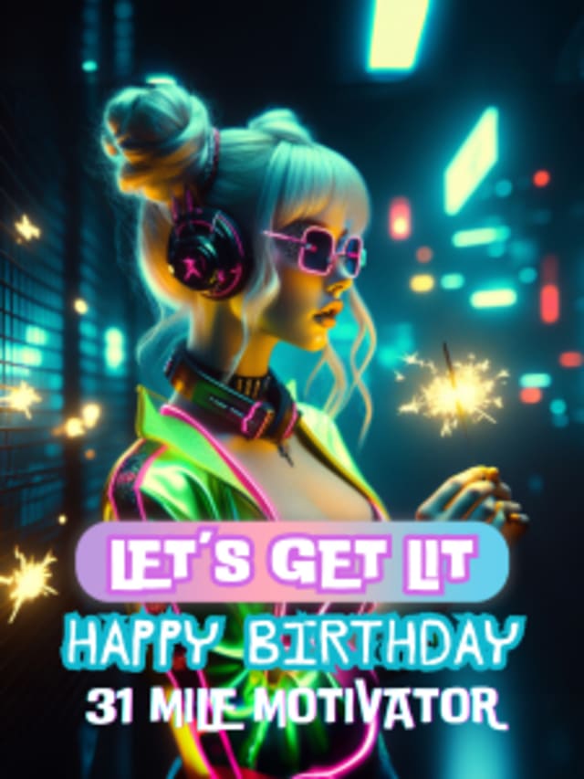 Let's Get Lit, It's My Birthday HB July Edition Motivator card image