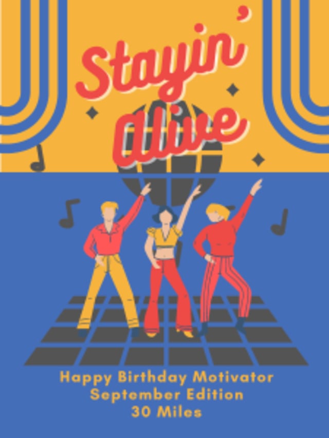 Stayin' Alive Motivator - HB September Edition  card image
