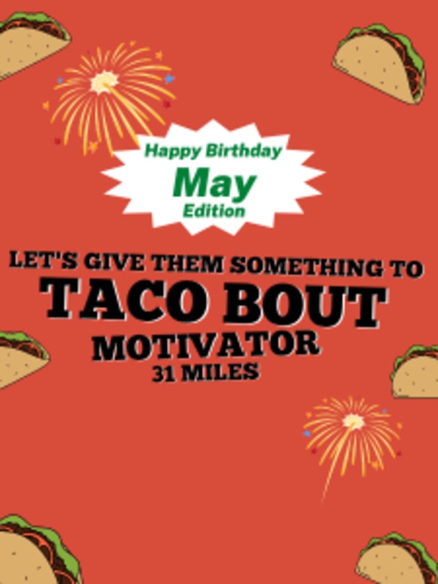 Let's Give Them Something to Taco Bout Motivator - HB May Edition  card image