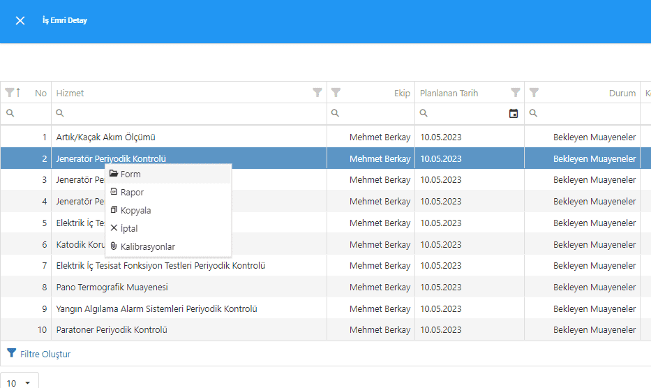 Başlatılan muayenelerin iş iş emri detaylarını incileyebilirsiniz.