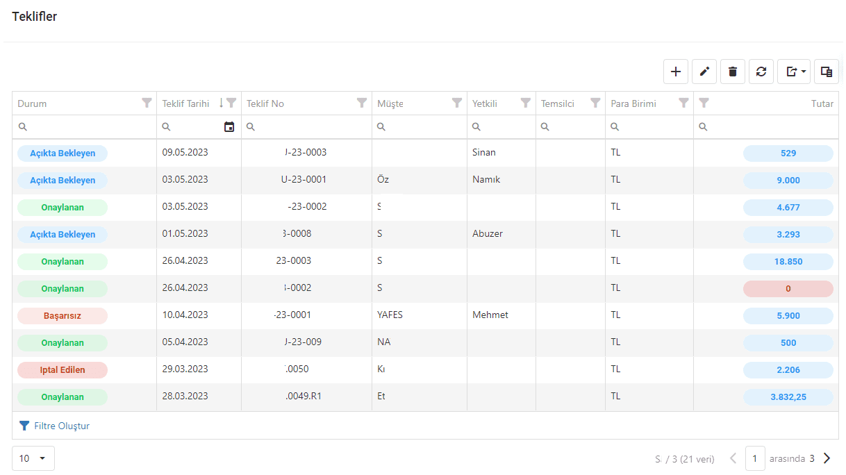 Taleplerinizi kolaylıkla teklife dönüştürebilir, tekliflerin süreçlerini yönetebilir ve takip edebilirsiniz.