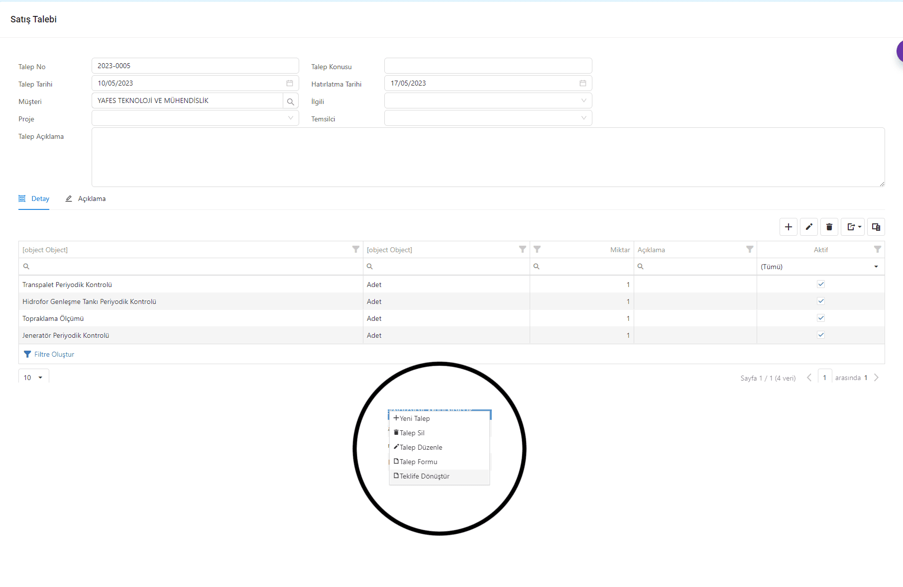 Talep modülü ile firmanıza gelen bütün talepleri değerlendirebilir. Taleplerin teklife dönüşme oranlarını görebilirsiniz.