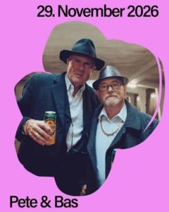 PETE & BAS - Sun, Nov 29, 2026, 19:00 at FLEX, Augartenbrücke 1, 1010 Wien, Österreich