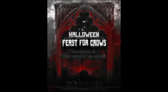 Feast For Crows – Halloween Edition - Sat, Oct 31, 2026, 19:00 at Club Wakuum, Griesgasse 25, 8020 Graz, Österreich