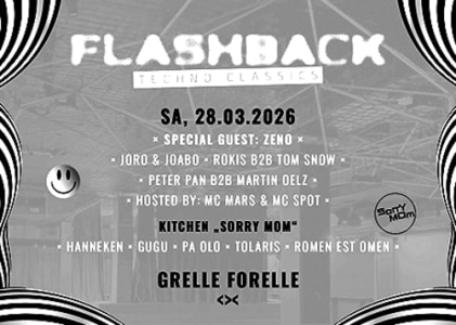 28/03 FLASHBACK – Techno Classics @ Grelle Forelle - Sun, Mar 28, 2027, 23:00 at Grelle Forelle, Spittelauer Lände 12, 1090 Wien, Österreich