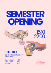 MEDIMEISTERSCHAFTEN: SEMESTER OPENING - Thu, Oct 15, 2026, 22:00 at The Loft, Lerchenfelder Gürtel 37, 1160 Wien, Österreich