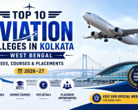 Top 10 Aviation Colleges in Kolkata West Bengal: Fees Courses and Placements 2026–27