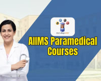 AIIMS Paramedical Courses: Admission Eligibility Fees and Career Prospects