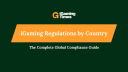 iGaming Regulations by Country: The Complete Global Compliance Guide