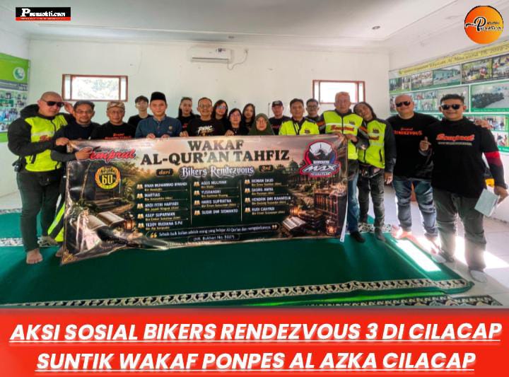Bikers Rendezvous 3 Suntik Wakaf Produktif dan Infrastruktur di Ponpes Al Azka QU Cilacap