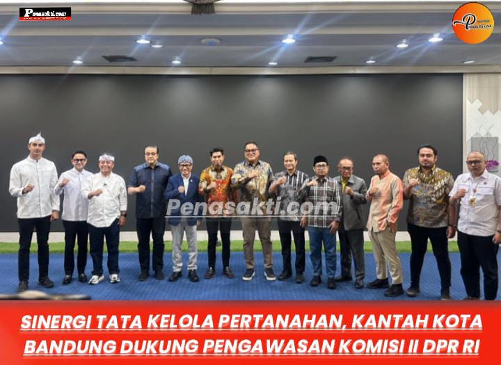 Menuju Tata Kelola Profesional, BPN Kota Bandung Ikuti Evaluasi Program Strategis Nasional Komisi II DPR RI