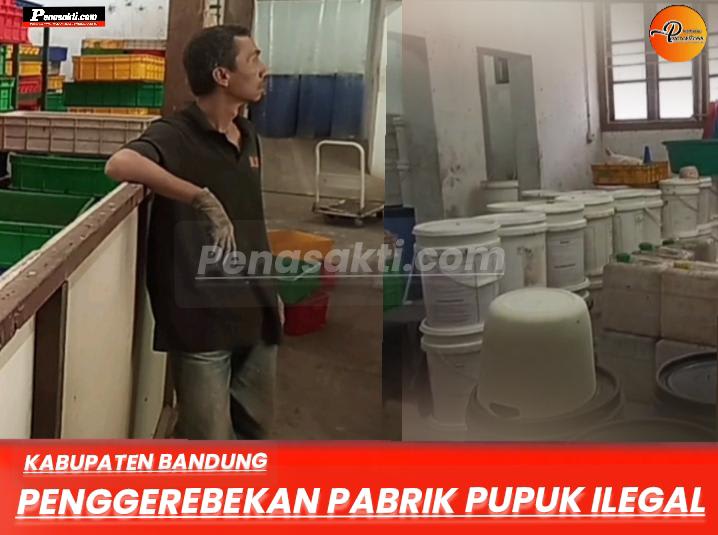 Gerak Cepat Gabungan Trantib Kelurahan Pasawahan dan Kecamatan Dayeuhkolot Gerebek PT. BSI Pabrik Pupuk Kompos Ilegal di Gudang Wisma 